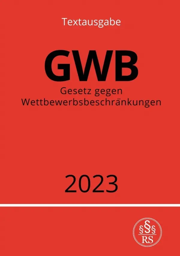 Cover: 9783757533922 | Gesetz gegen Wettbewerbsbeschränkungen - GWB 2023 | DE | Ronny Studier