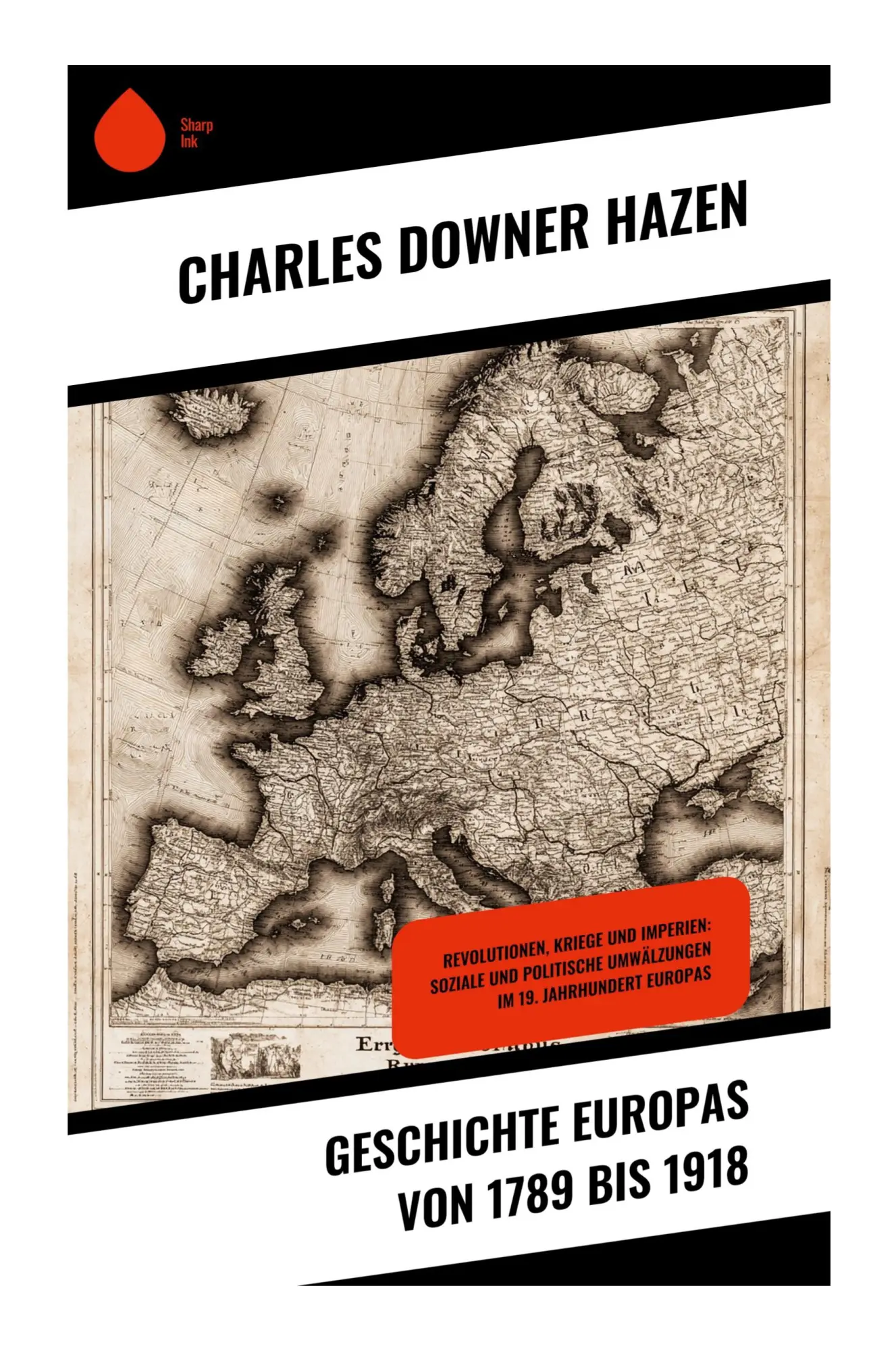 Cover: 9788028393922 | Geschichte Europas von 1789 bis 1918 | Charles Downer Hazen | Buch