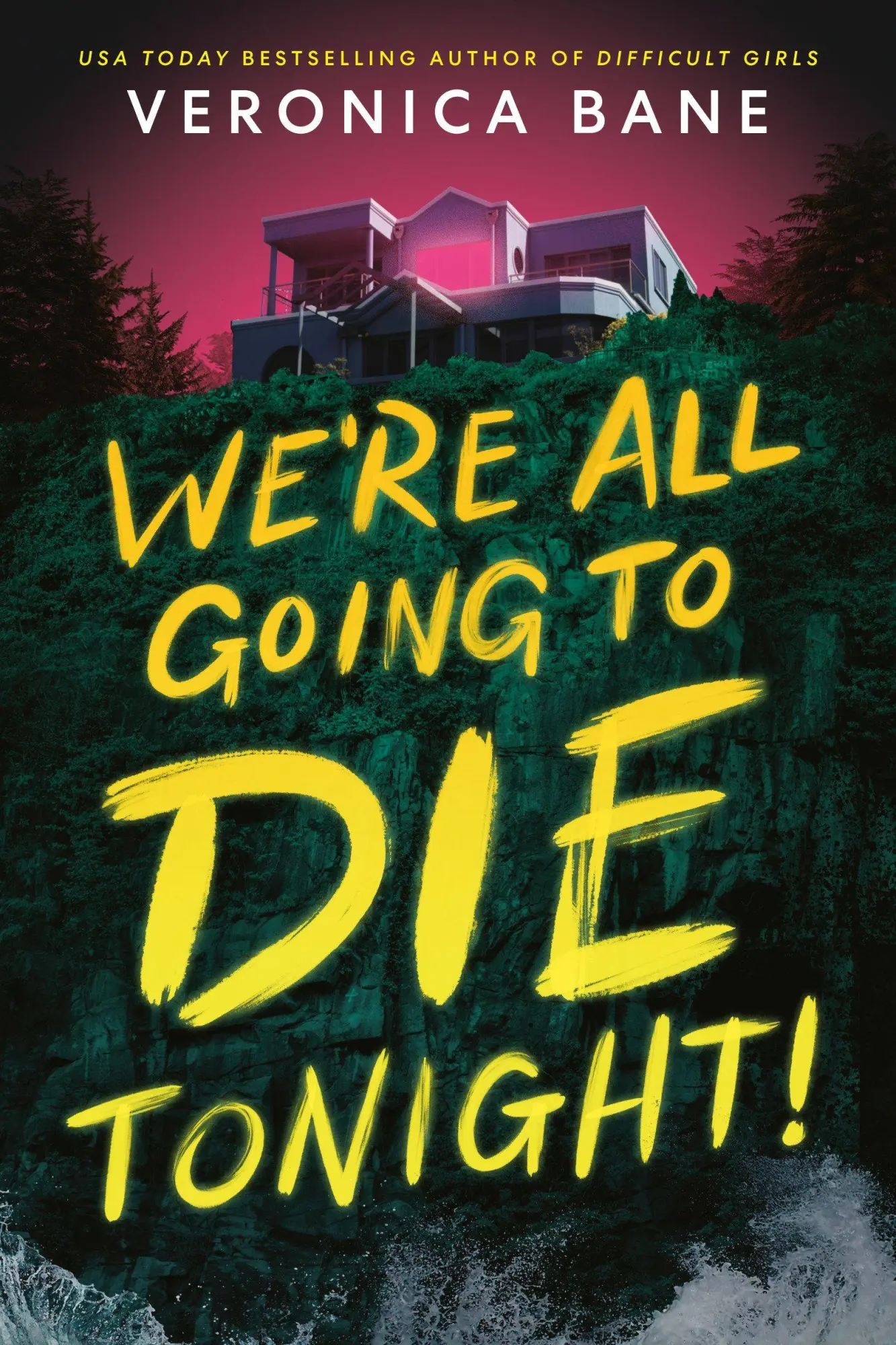 Cover: 9780593904022 | We're All Going to Die Tonight! | Veronica Bane | Buch | Englisch