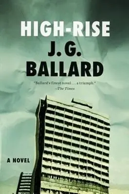 Cover: 9780871404022 | High-Rise | J G Ballard | Taschenbuch | Kartoniert / Broschiert | 2012