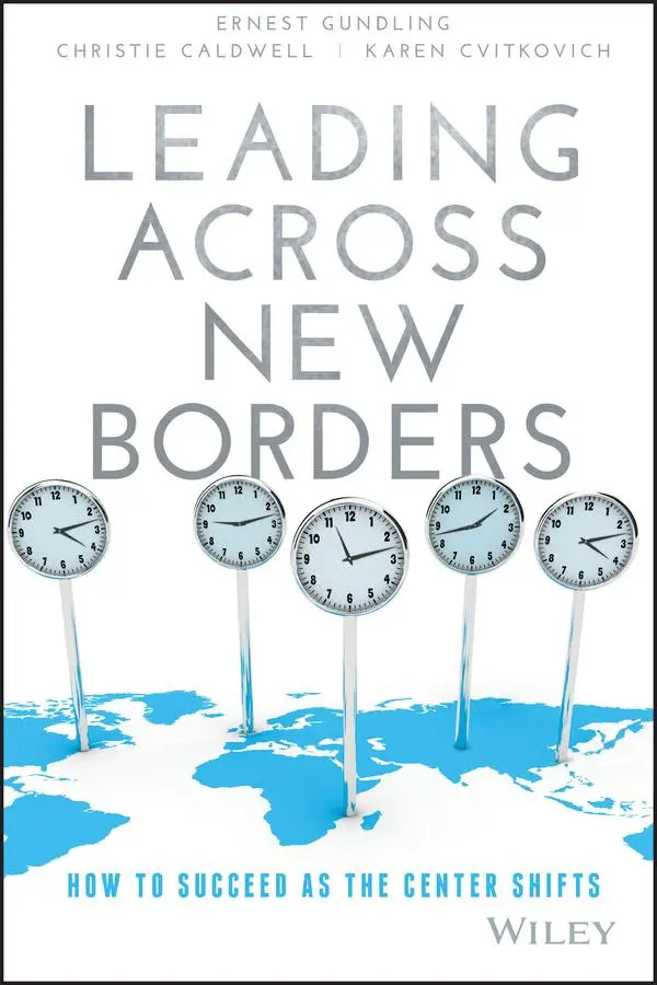Cover: 9781119064022 | Leading Across New Borders | How to Succeed as the Center Shifts