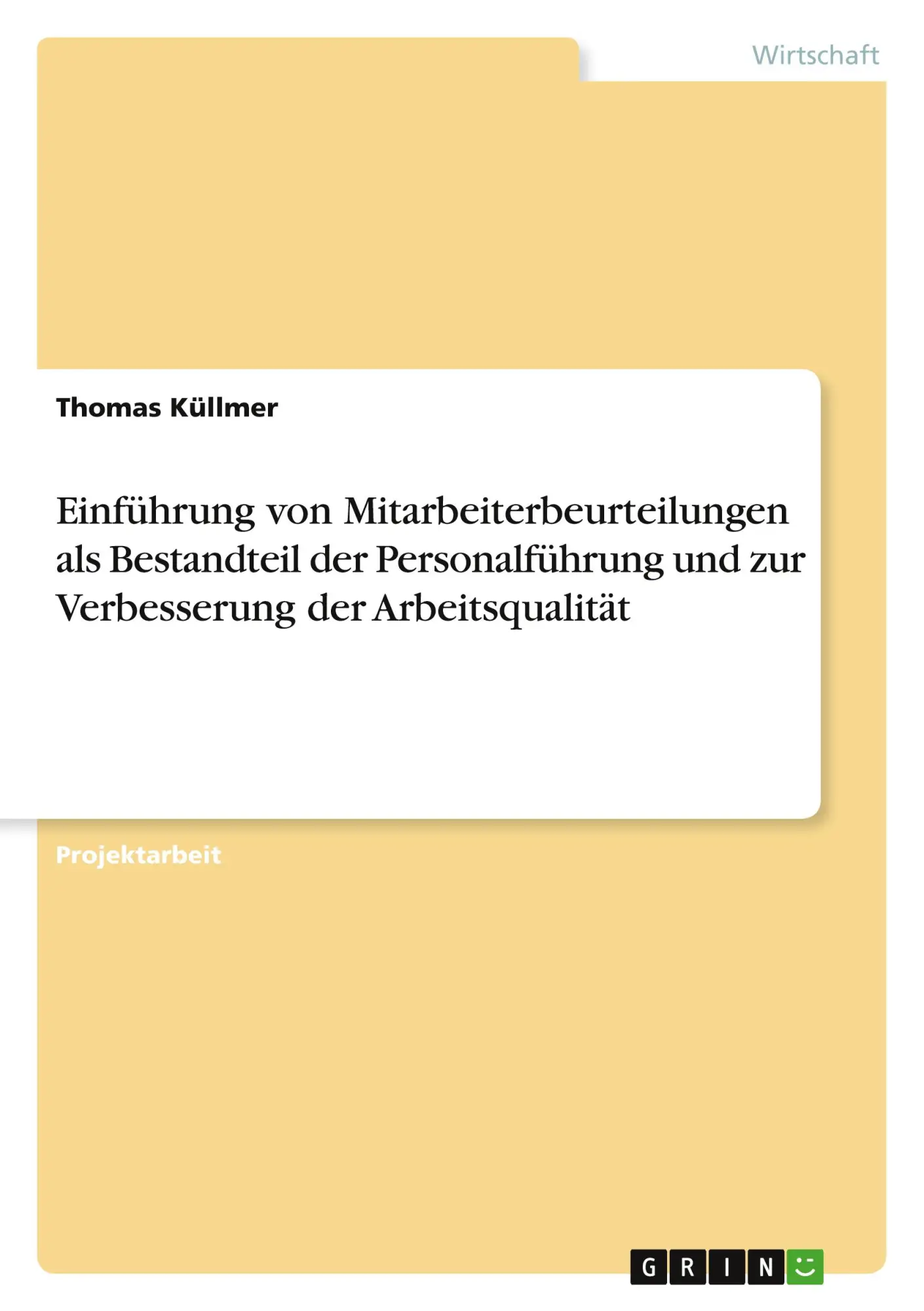 Cover: 9783656824022 | Einführung von Mitarbeiterbeurteilungen als Bestandteil der...