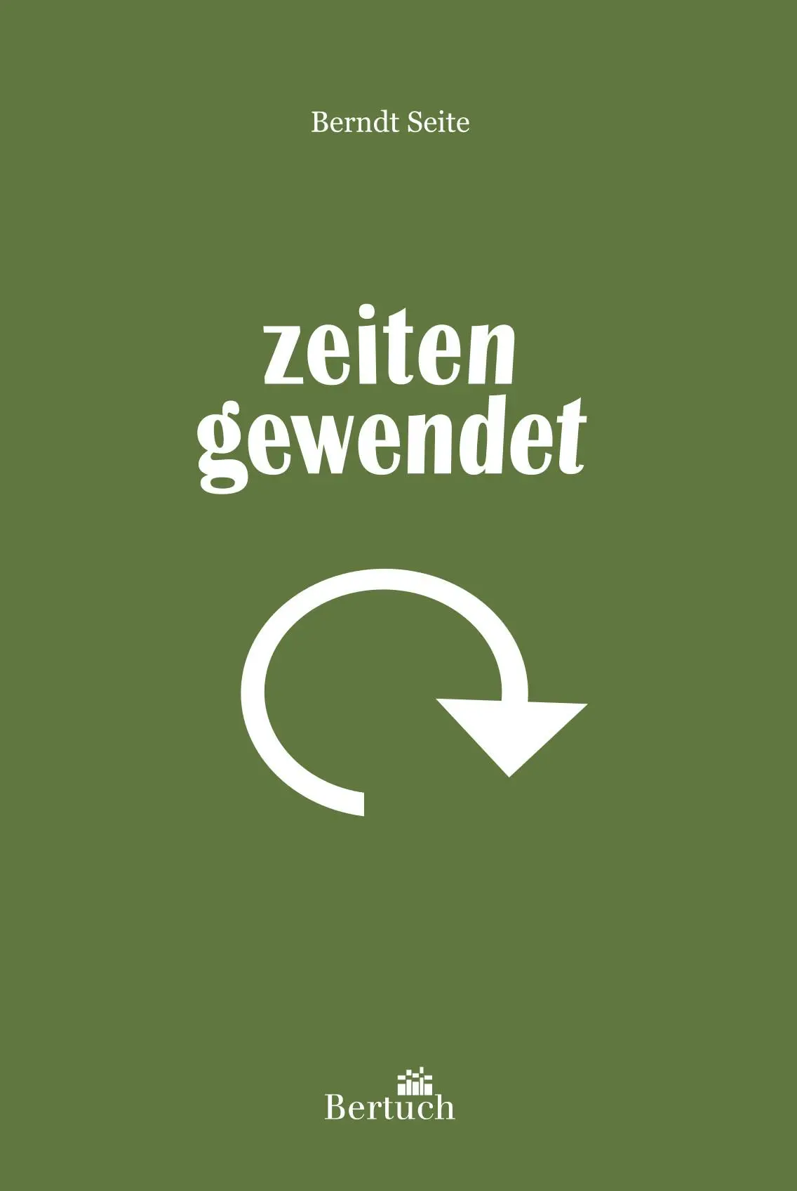 Cover: 9783863974022 | Zeitengewendet | Lyrik und Kurzprosa | Berndt Seite | Buch | 128 S.
