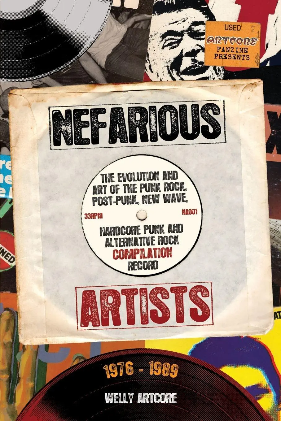 Cover: 9781916864122 | Nefarious Artists | Welly Artcore | Taschenbuch | Englisch | 2023