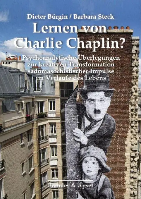 Cover: 9783955584122 | Lernen von Charlie Chaplin? | Dieter Bürgin (u. a.) | Taschenbuch