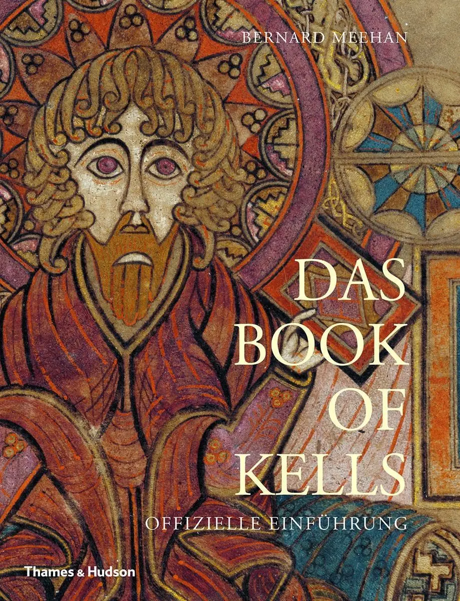 Cover: 9780500294222 | Das Book of Kells | Offizielle Einführung | Bernard Meehan | Buch