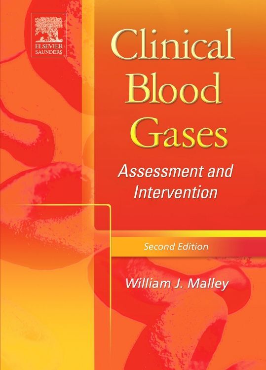 Clinical Blood Gases | Assessment & Intervention | William J. Malley | Buch | Englisch | Saunders | EAN 9780721684222 - Malley, William J.