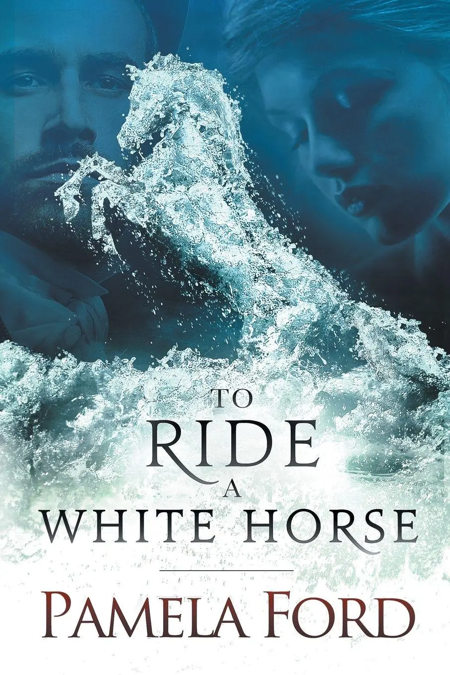 Cover: 9780990594222 | To Ride a White Horse | An Irish historical love story | Pamela Ford