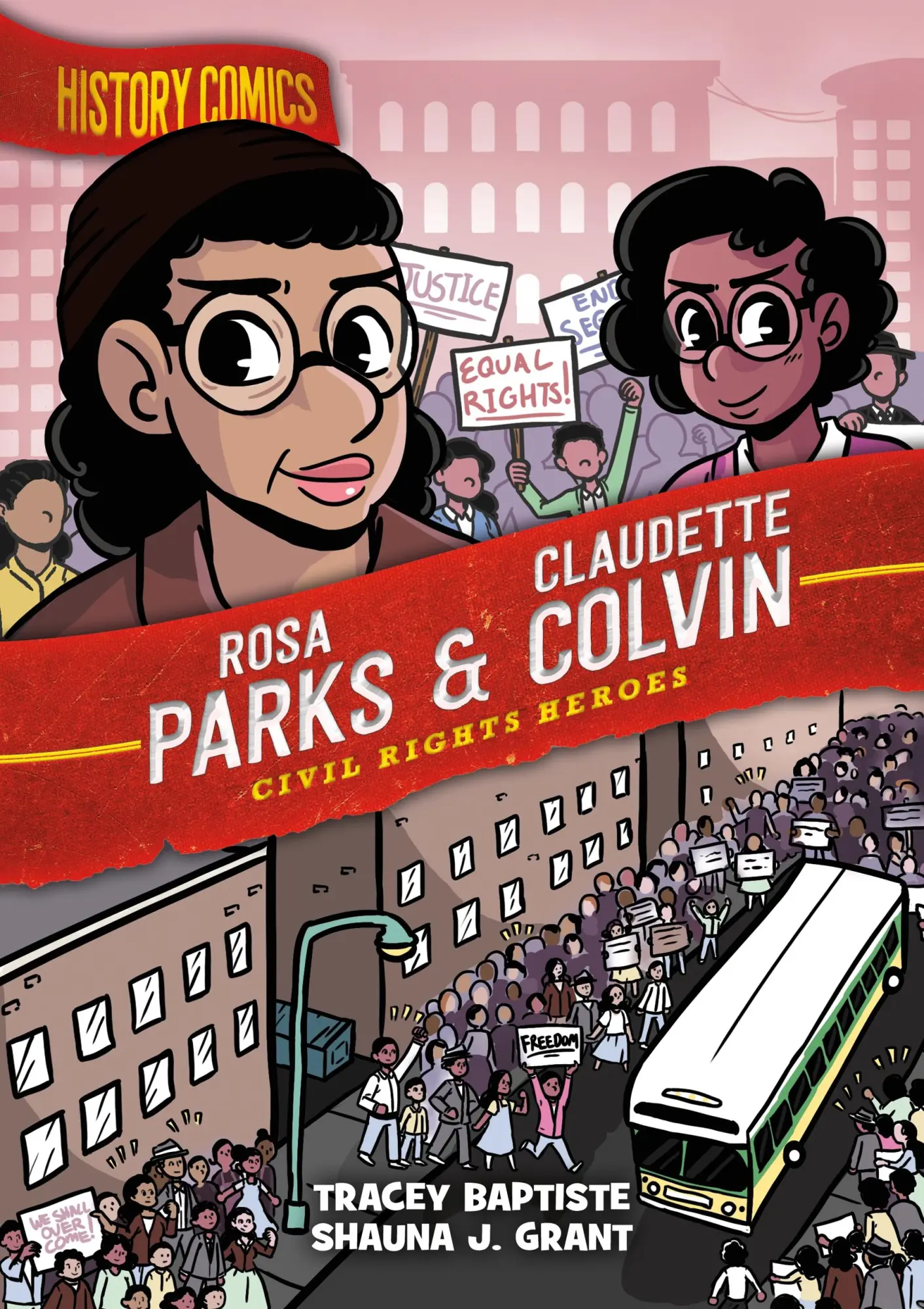 Cover: 9781250174222 | History Comics: Rosa Parks &amp; Claudette Colvin | Civil Rights Heroes