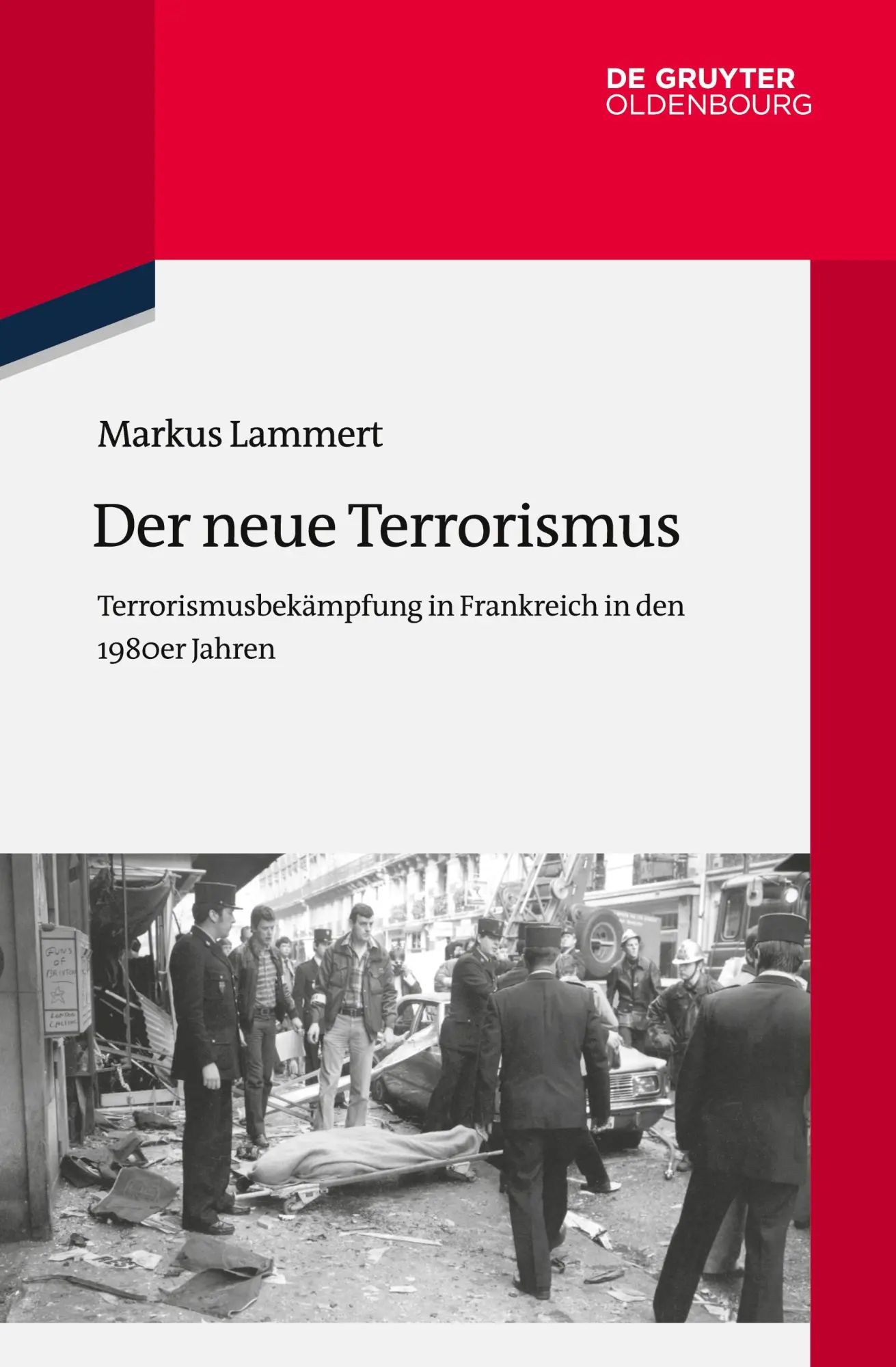 Cover: 9783486764222 | Der neue Terrorismus | Markus Lammert | Buch | IX | Deutsch | 2025