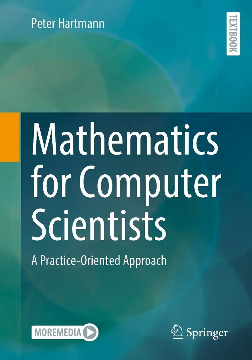 Cover: 9783658404222 | Mathematics for Computer Scientists | A Practice-Oriented Approach | x