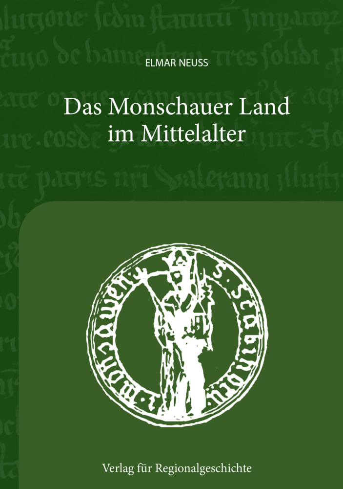 Cover: 9783739514222 | Das Monschauer Land im Mitelalter | Elmar Neuß | Buch | 440 S. | 2023