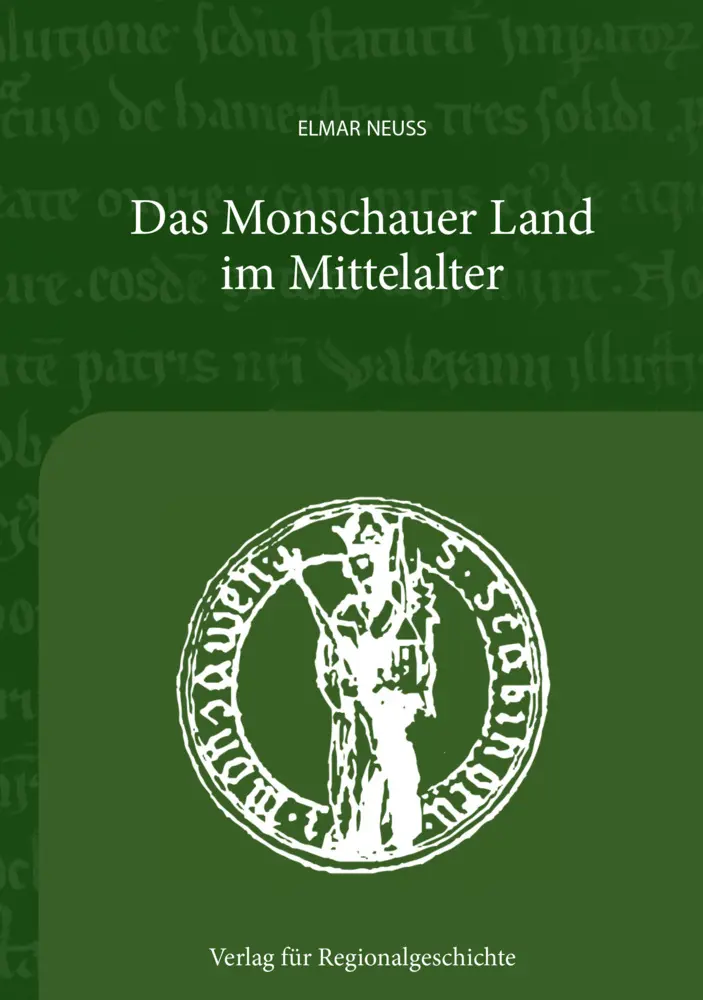 Cover: 9783739514222 | Das Monschauer Land im Mitelalter | Elmar Neuß | Buch | 440 S. | 2023