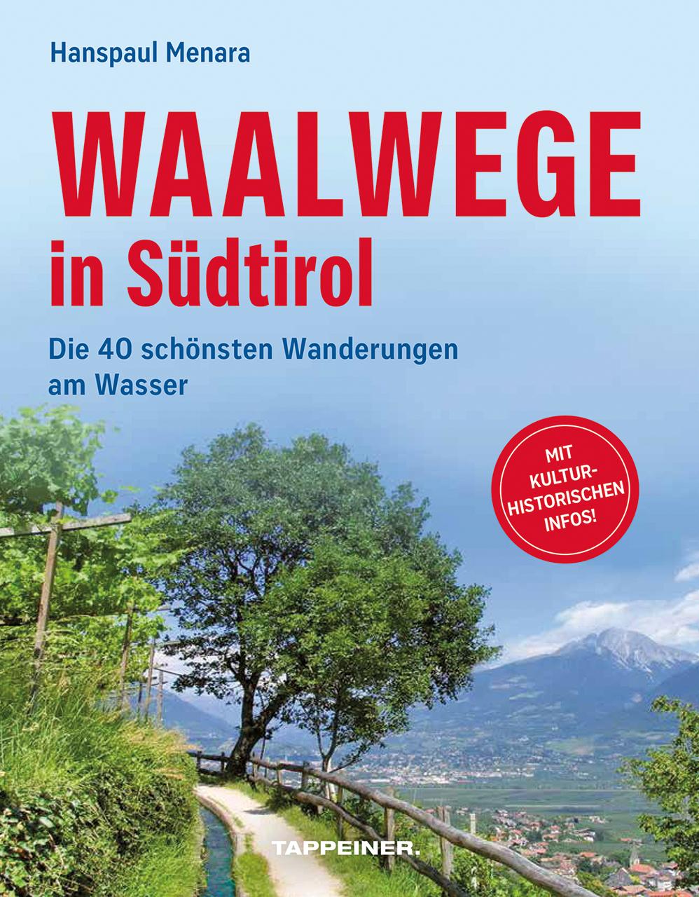 Cover: 9791280864222 | Waalwege in Südtirol | Die 40 schönsten Wanderungen am Wasser | Menara
