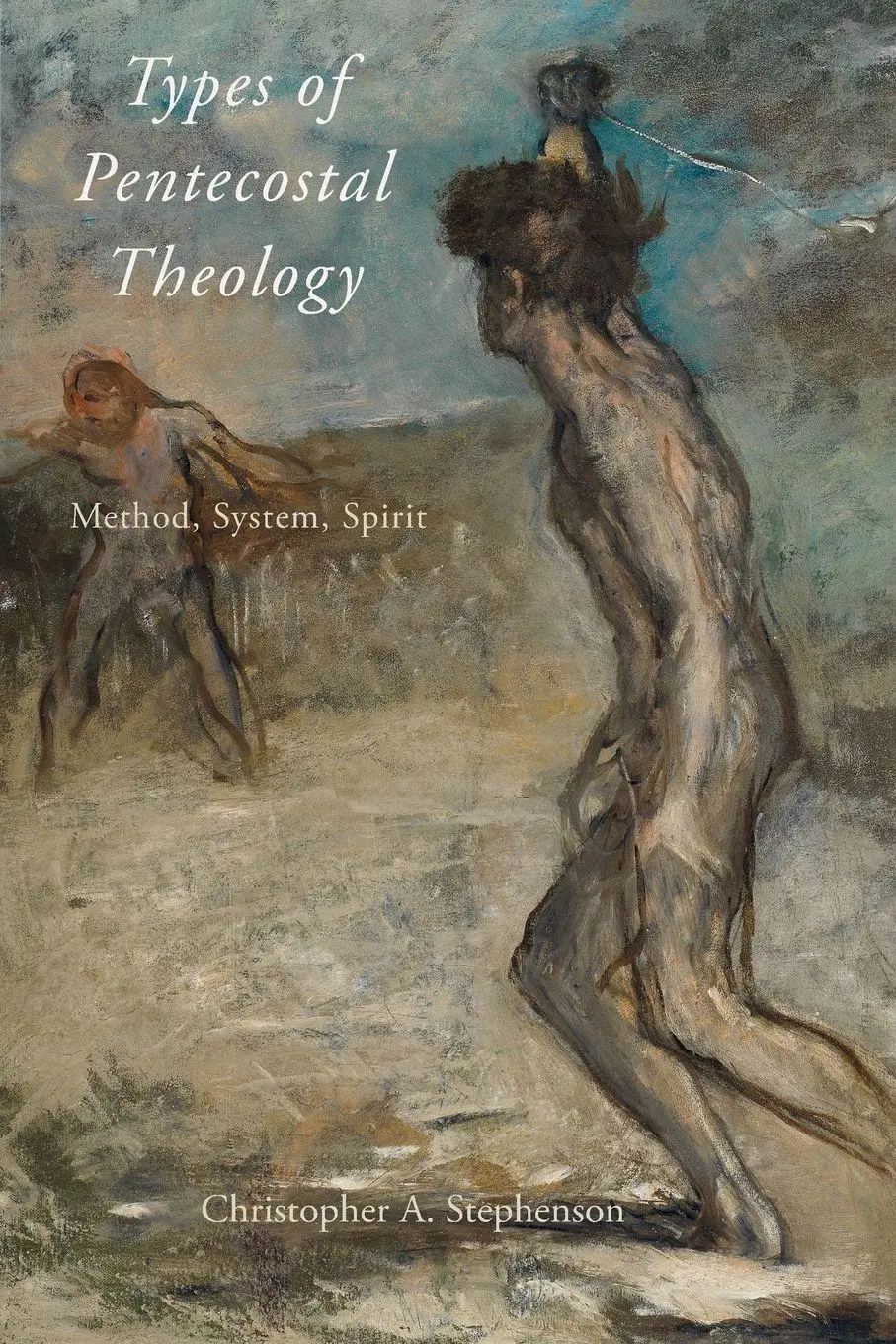 Cover: 9780190634322 | Types of Pentecostal Theology | Method, System, Spirit | Stephenson