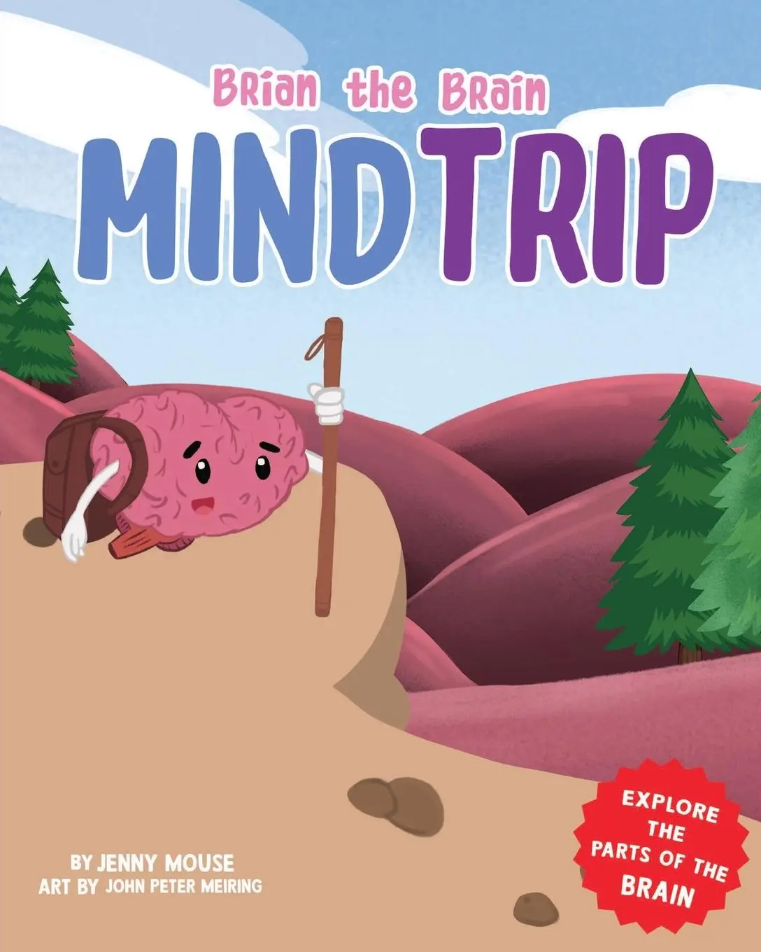 Cover: 9781777494322 | Brian the Brain Mind Trip | Explore the Parts of the Brain | Mouse