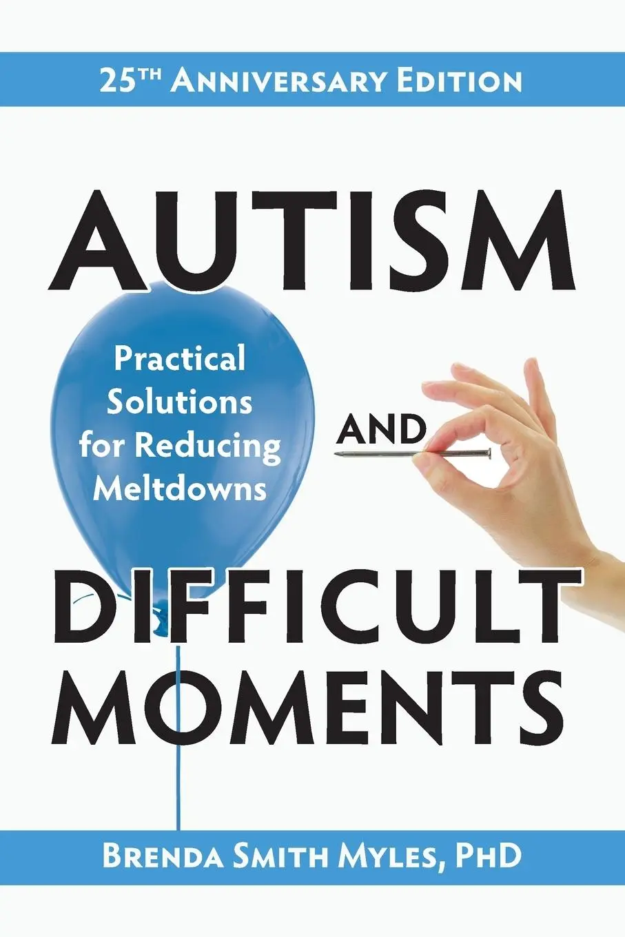 Cover: 9781957984322 | Autism and Difficult Moments, 25th Anniversary Edition | Myles | Buch