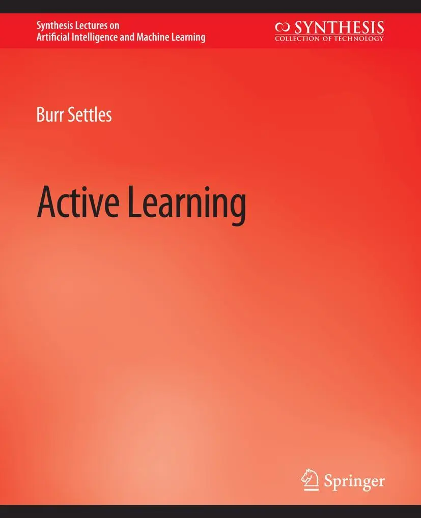 Cover: 9783031004322 | Active Learning | Burr Settles | Taschenbuch | xiv | Englisch | 2012