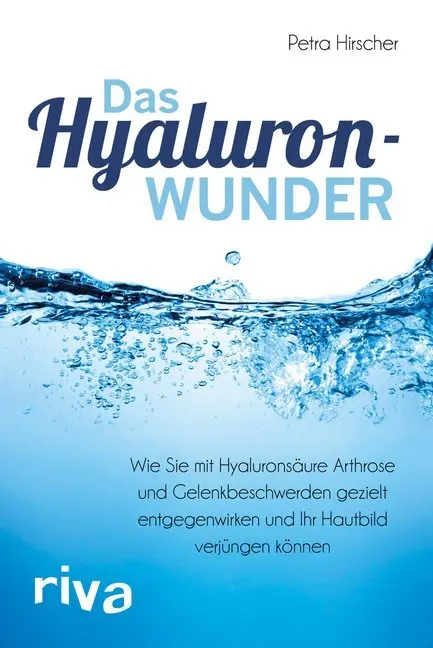 Cover: 9783742304322 | Das Hyaluronwunder | Petra Hirscher | Taschenbuch | 96 S. | Deutsch