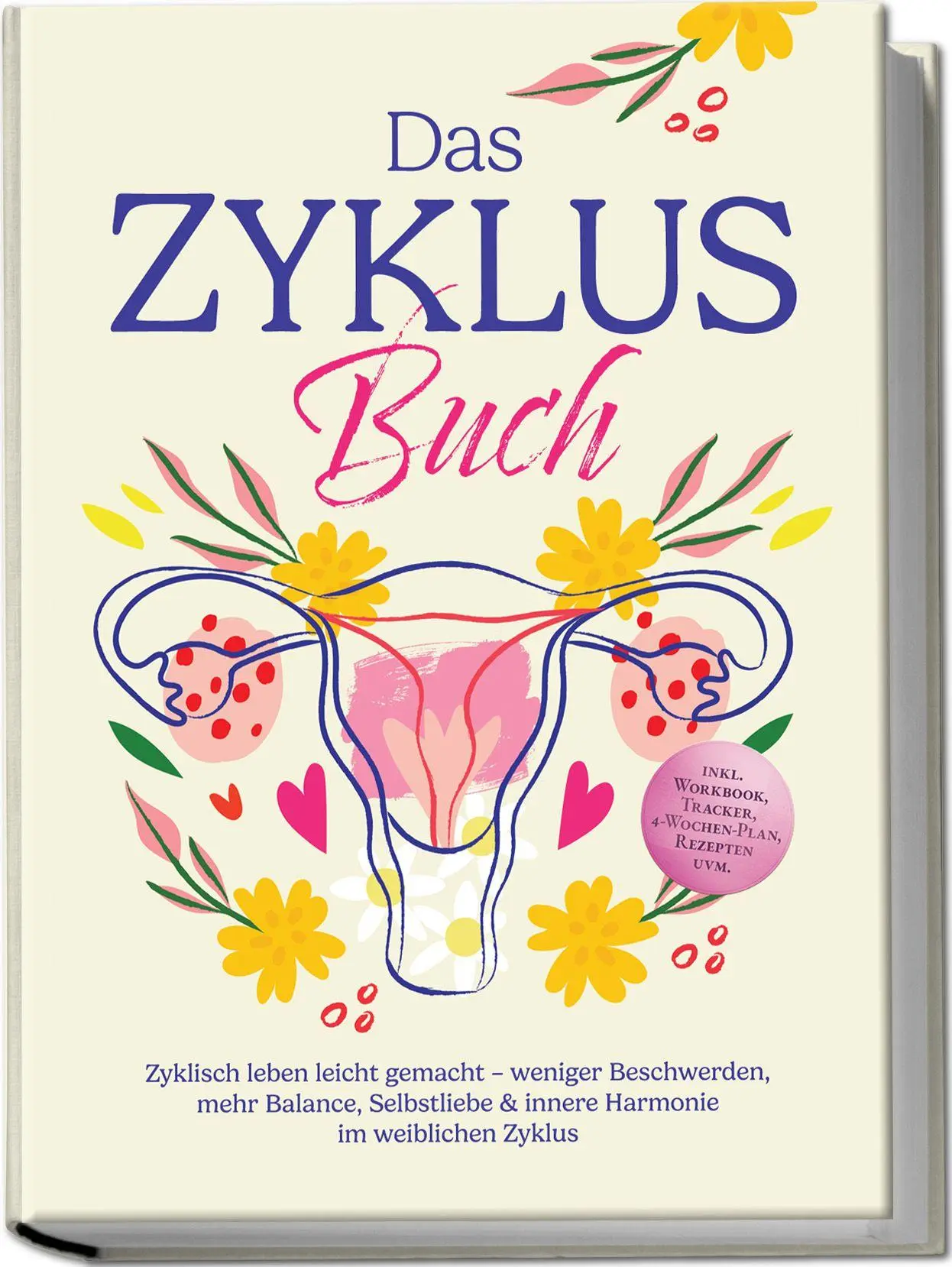 Cover: 9783757634322 | Das Zyklus Buch: Zyklisch leben leicht gemacht - weniger...