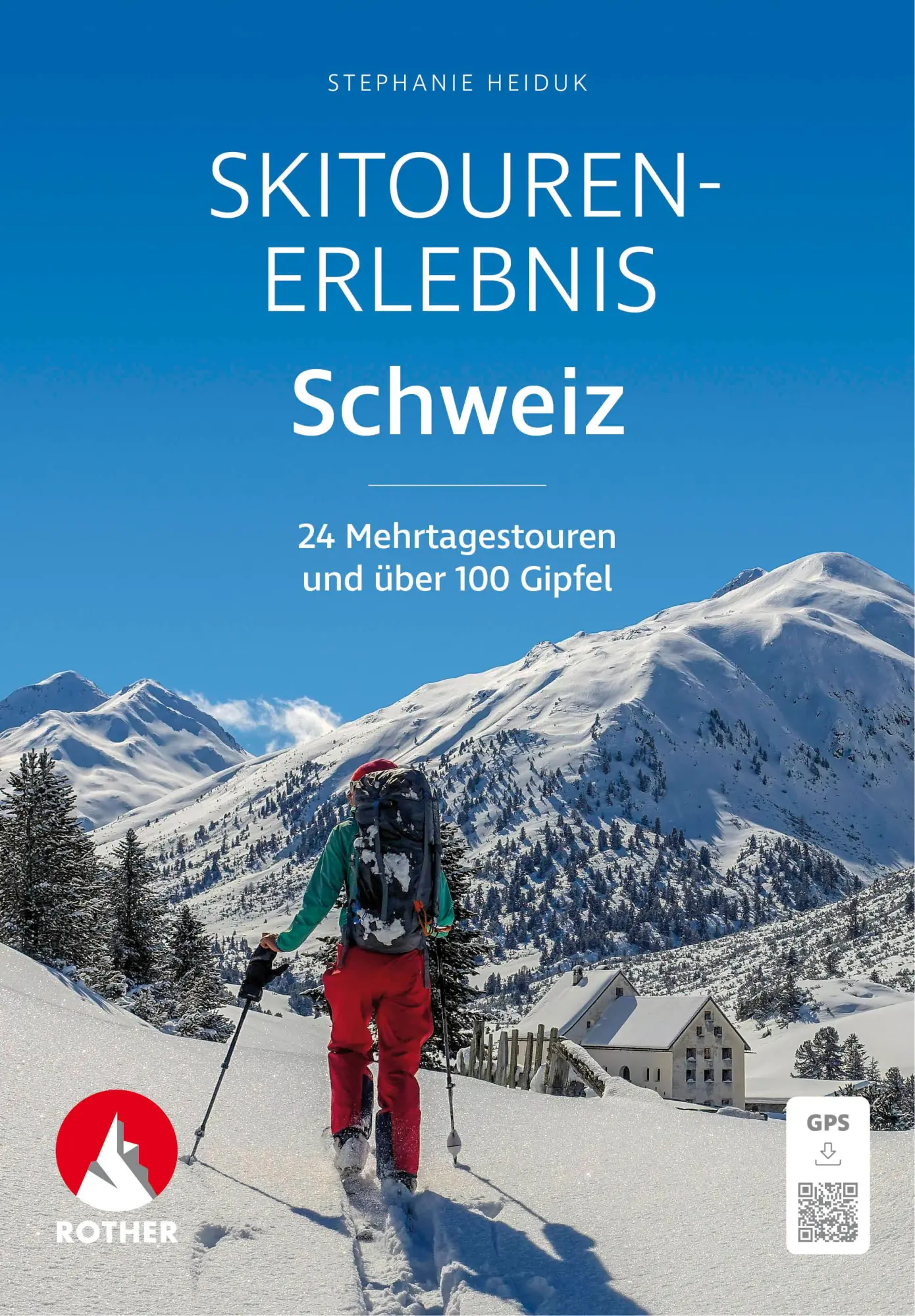 Cover: 9783763334322 | Skitouren-Erlebnis Schweiz | Stephanie Heiduk | Taschenbuch | 264 S.