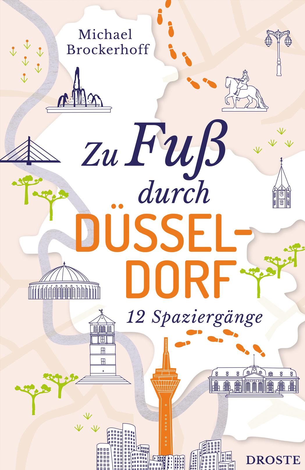 Cover: 9783770024322 | Zu Fuß durch Düsseldorf | 12 Spaziergänge (Neuauflage) | Brockerhoff