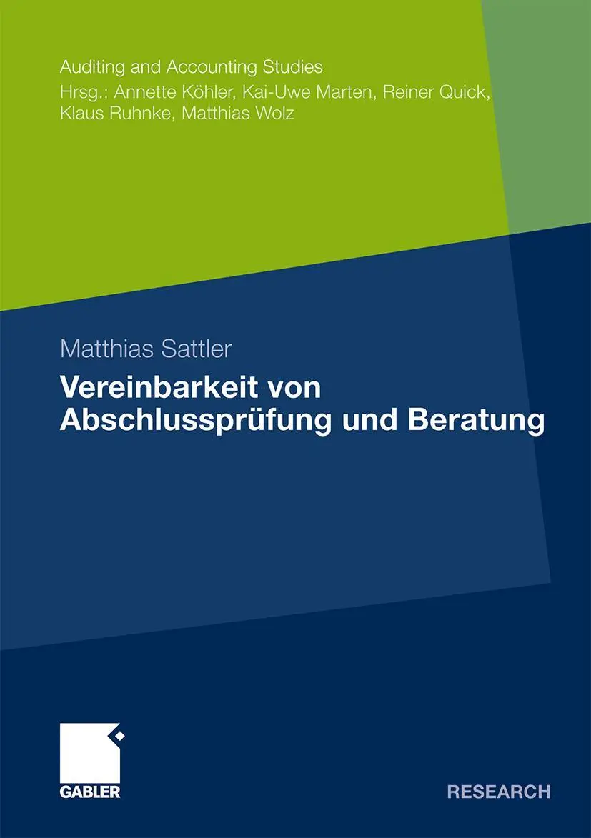 Cover: 9783834924322 | Vereinbarkeit von Abschlussprüfung und Beratung | Matthias Sattler