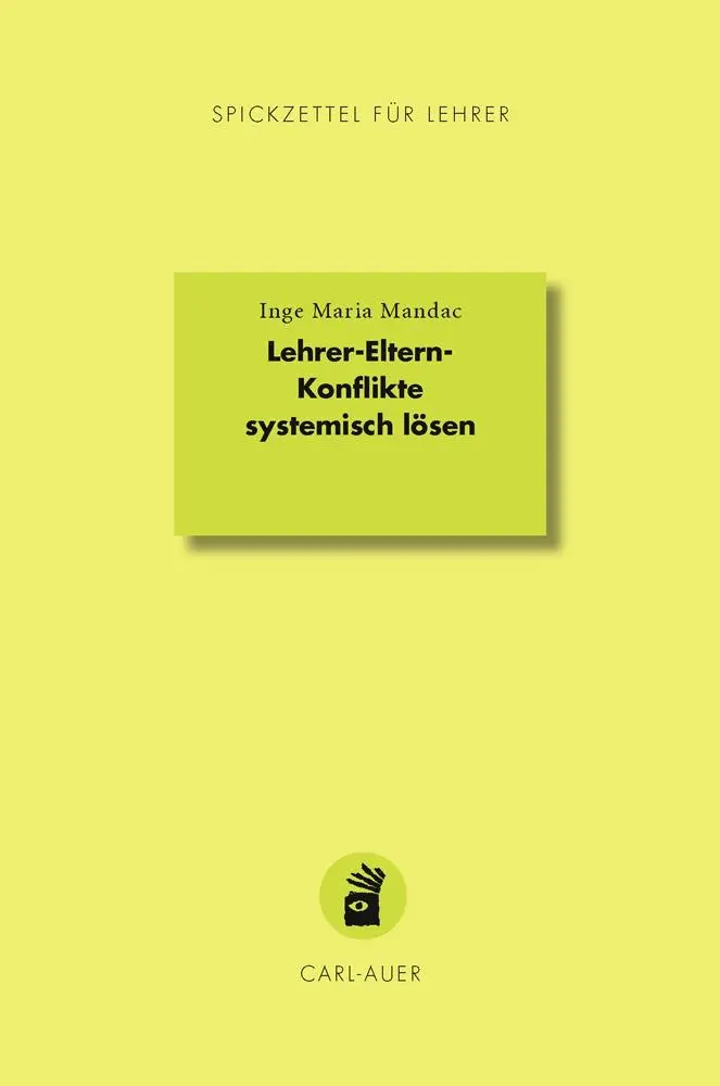 Cover: 9783849704322 | Lehrer-Eltern-Konflikte systemisch lösen | Inge Maria Mandac | Buch
