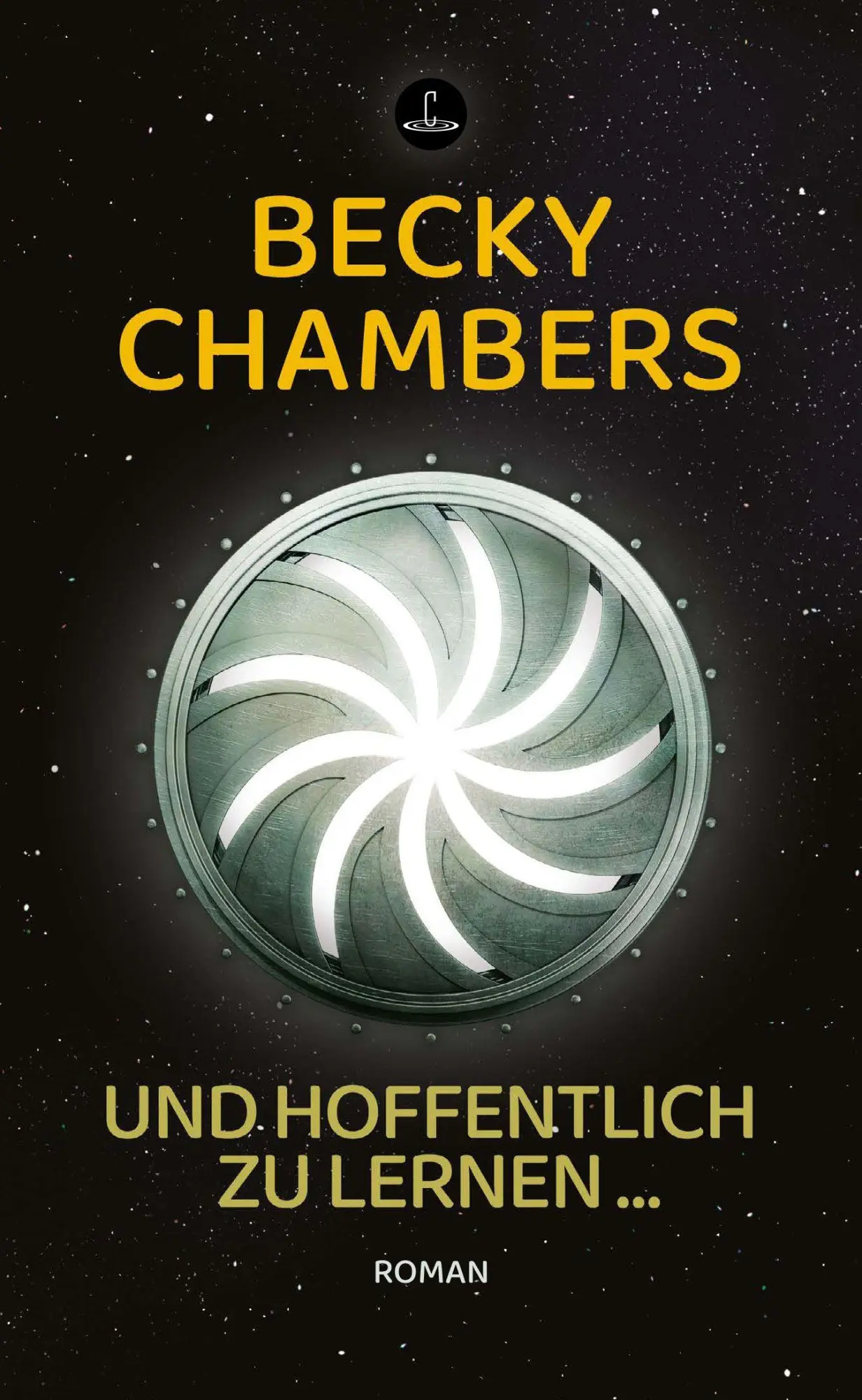 Cover: 9783910914322 | Und hoffentlich zu lernen ... | Roman, Carcosa | Becky Chambers | Buch