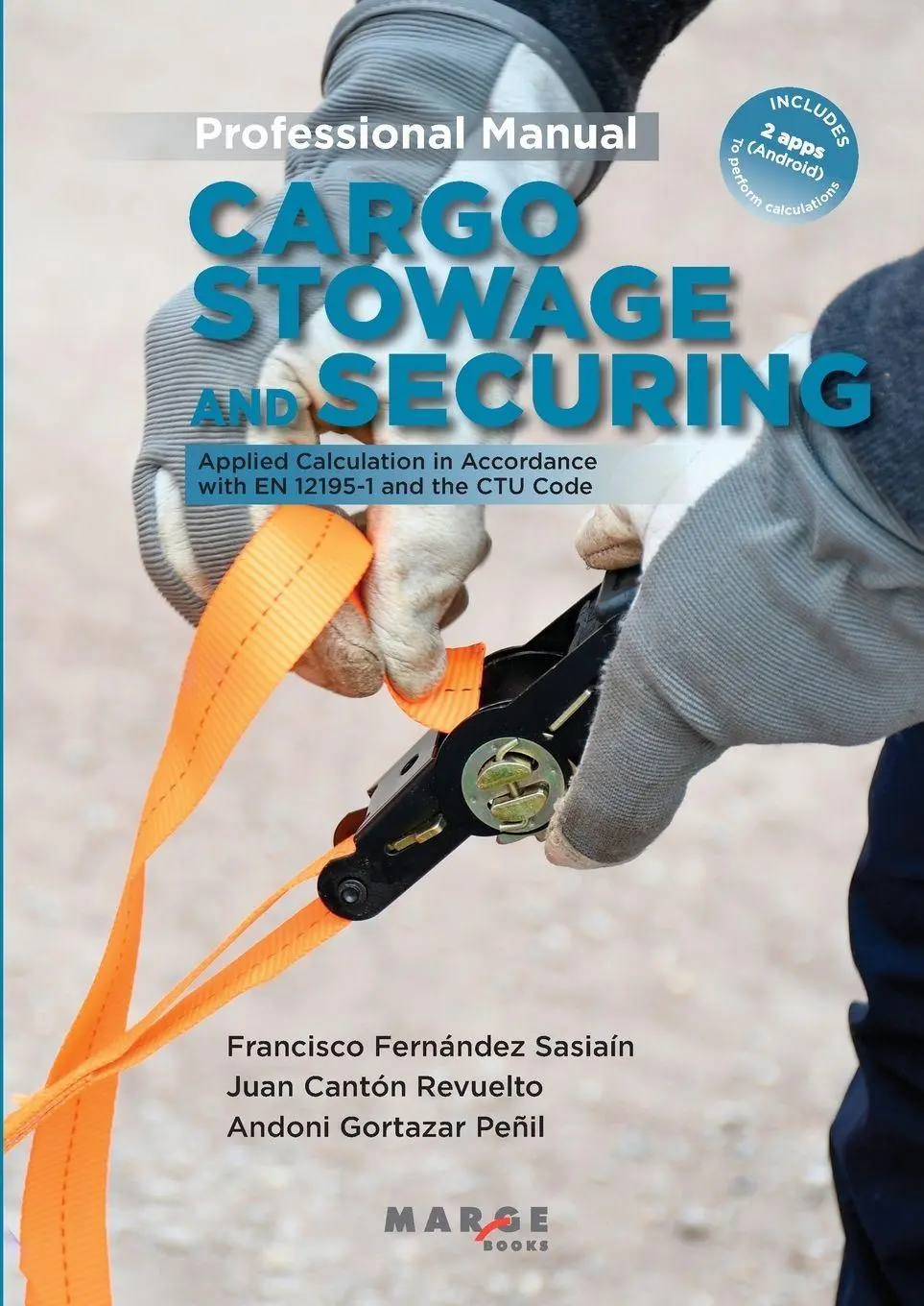 Cover: 9791387874322 | Cargo Stowage and Securing. Professional Manual | Sasiaín (u. a.)