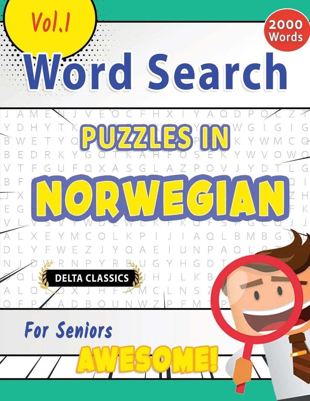 Cover: 9798349004322 | WORD SEARCH PUZZLES IN NORWEGIAN FOR SENIORS - AWESOME! VOL.1 -...