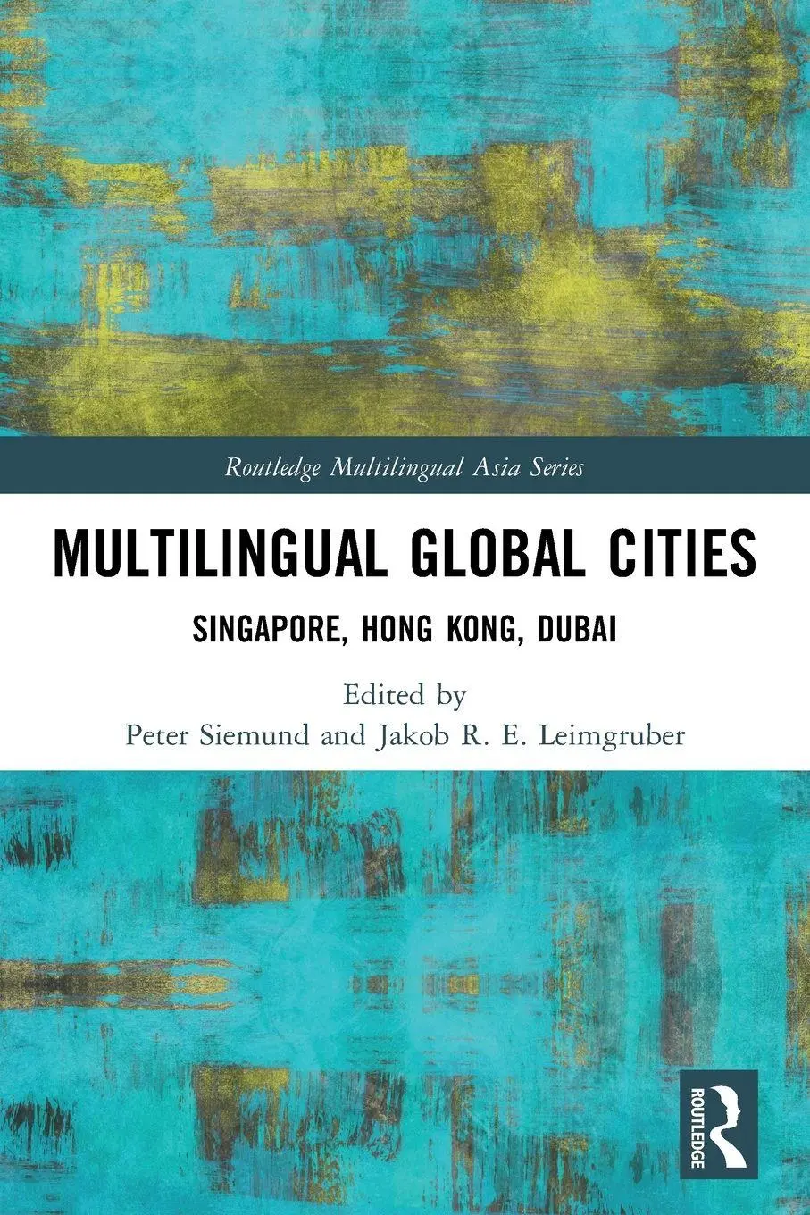 Cover: 9780367554422 | Multilingual Global Cities | Singapore, Hong Kong, Dubai | Taschenbuch