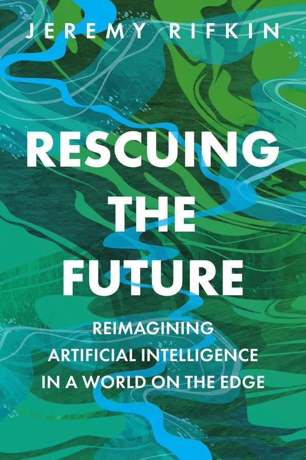 Cover: 9781509564422 | Rescuing the Future | Jeremy Rifkin | Buch | Englisch | 2026