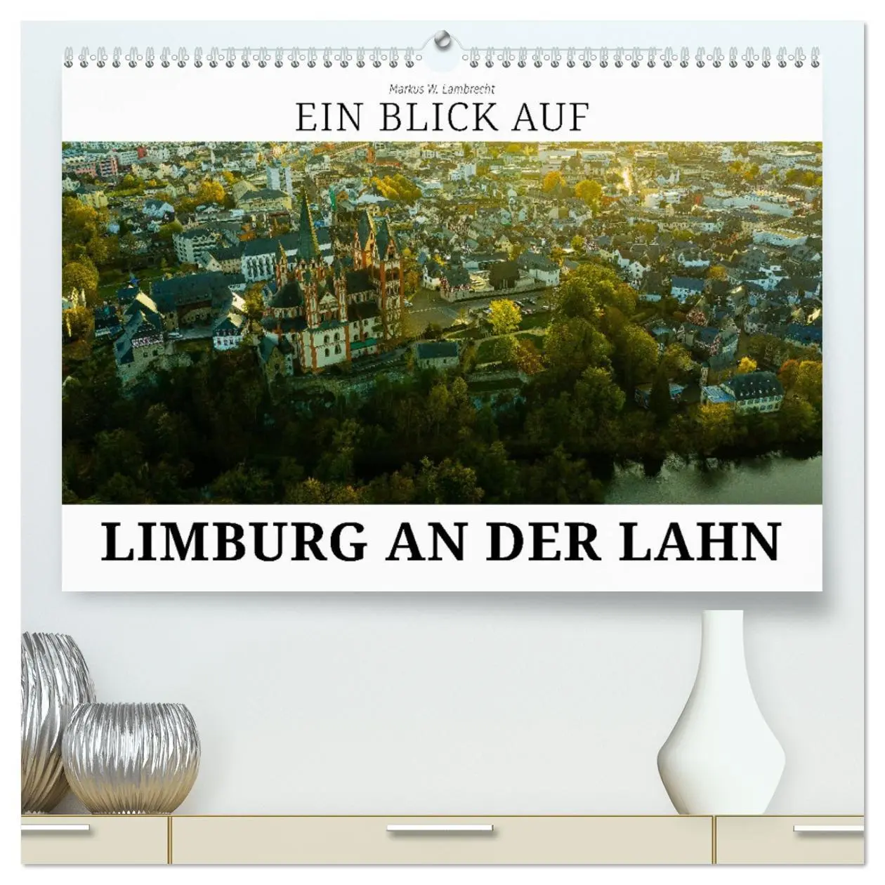 Cover: 9783457414422 | Ein Blick auf Limburg an der Lahn (hochwertiger Premium...