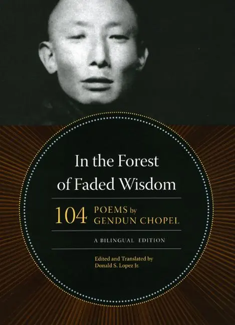 Cover: 9780226104522 | In the Forest of Faded Wisdom | Gendun Chopel | Buch | Englisch | 2009
