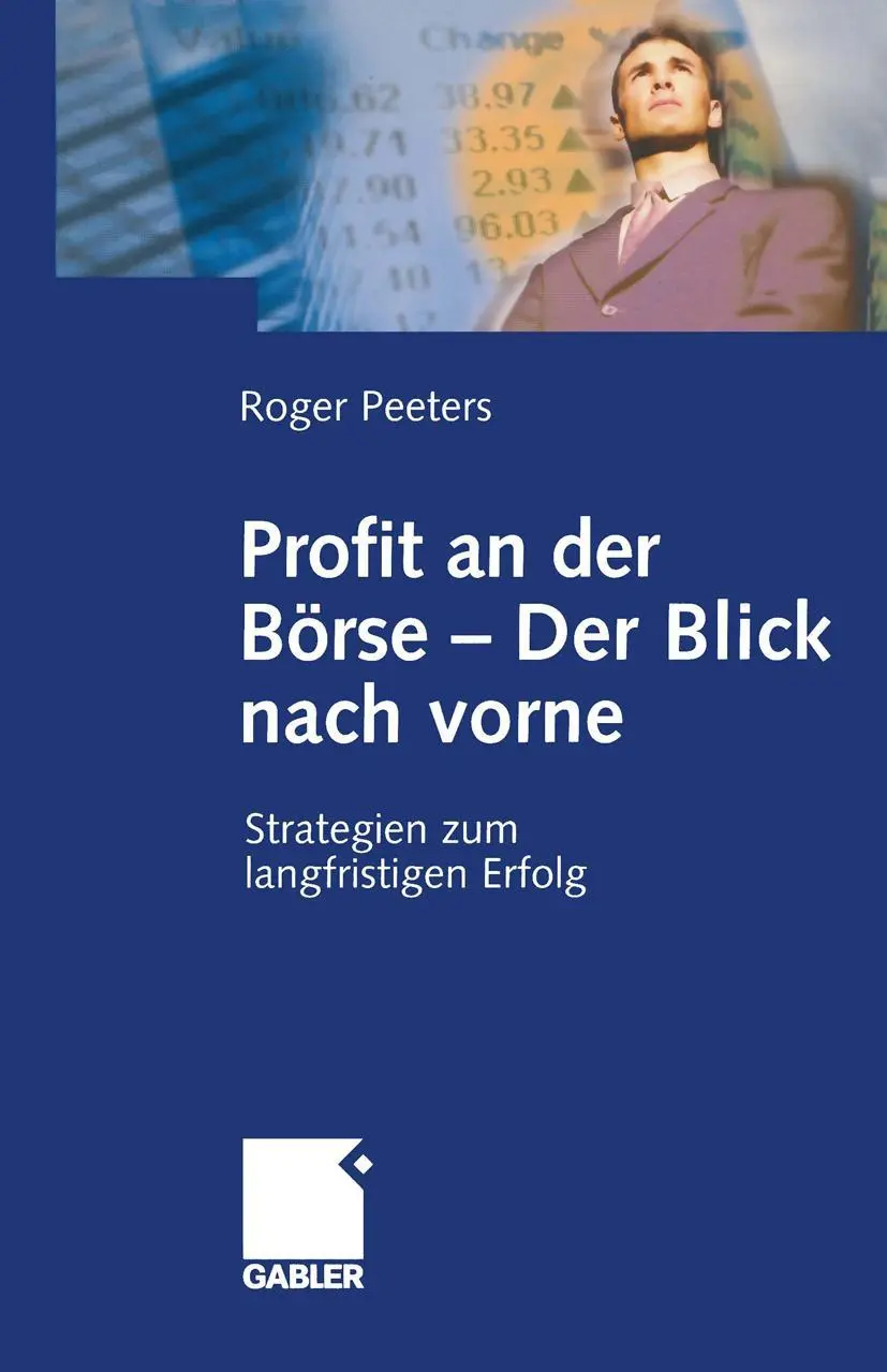 Cover: 9783409124522 | Profit an der Börse - Der Blick nach vorne | Roger Peeters | Buch