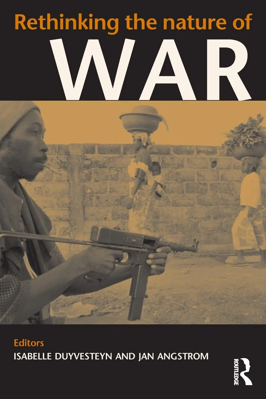 Cover: 9780415354622 | Rethinking the Nature of War | Jan Angstrom (u. a.) | Taschenbuch