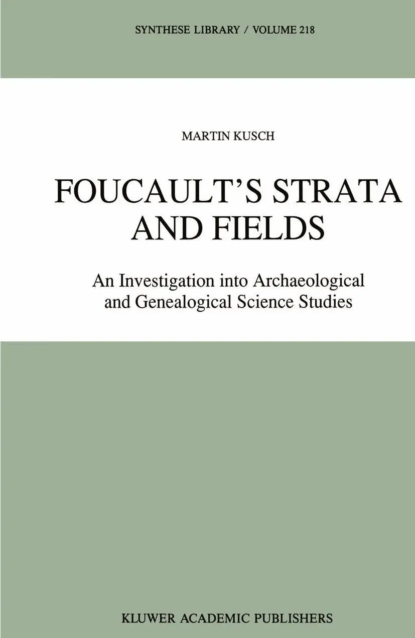 Cover: 9780792314622 | Foucault's Strata and Fields | Maren Kusch | Buch | xiv | Englisch
