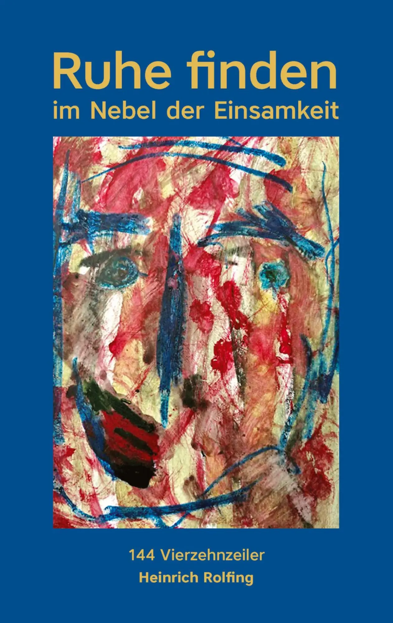 Cover: 9783384514622 | Ruhe finden | Im Nebel der Einsamkeit | Heinrich Rolfing | Taschenbuch