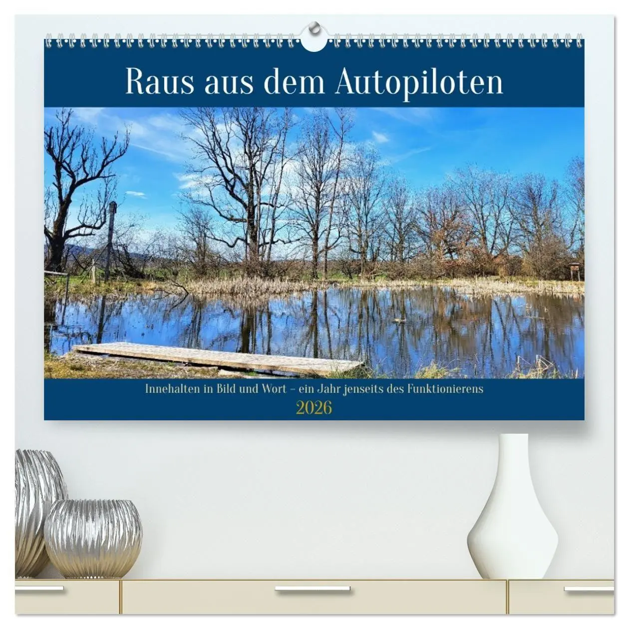 Cover: 9783516654622 | Raus aus dem Autopiloten - Innehalten in Bild und Wort. Ein Jahr...