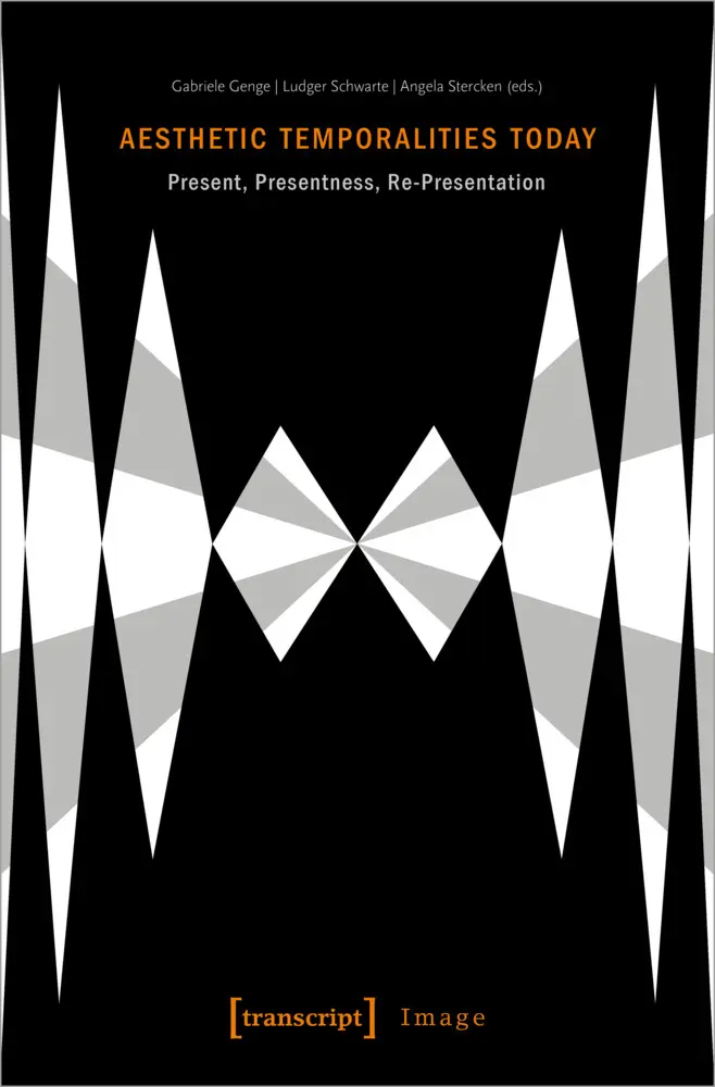 Cover: 9783837654622 | Aesthetic Temporalities Today | Present, Presentness, Re-Presentation