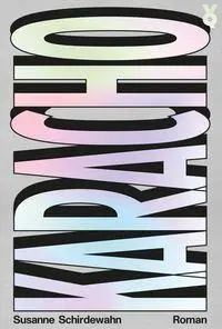 Cover: 9783863914622 | Karacho | Susanne Schirdewahn | Buch | 176 S. | Deutsch | 2026