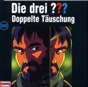 Cover: 743218754722 | 102/Doppelte Täuschung | Die Drei ??? | Audio-CD | CD | Deutsch | 2002