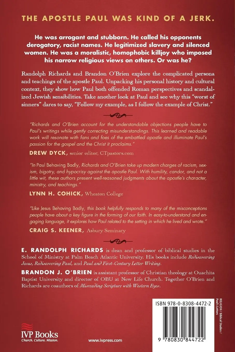 Rückseite: 9780830844722 | Paul Behaving Badly | Was the Apostle a Racist, Chauvinist Jerk? | IVP