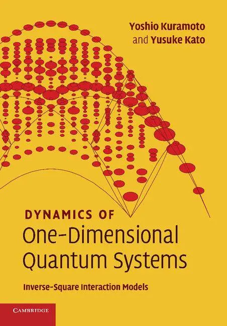 Cover: 9781107424722 | Dynamics of One-Dimensional Quantum Systems | Yoshio Kuramoto (u. a.)