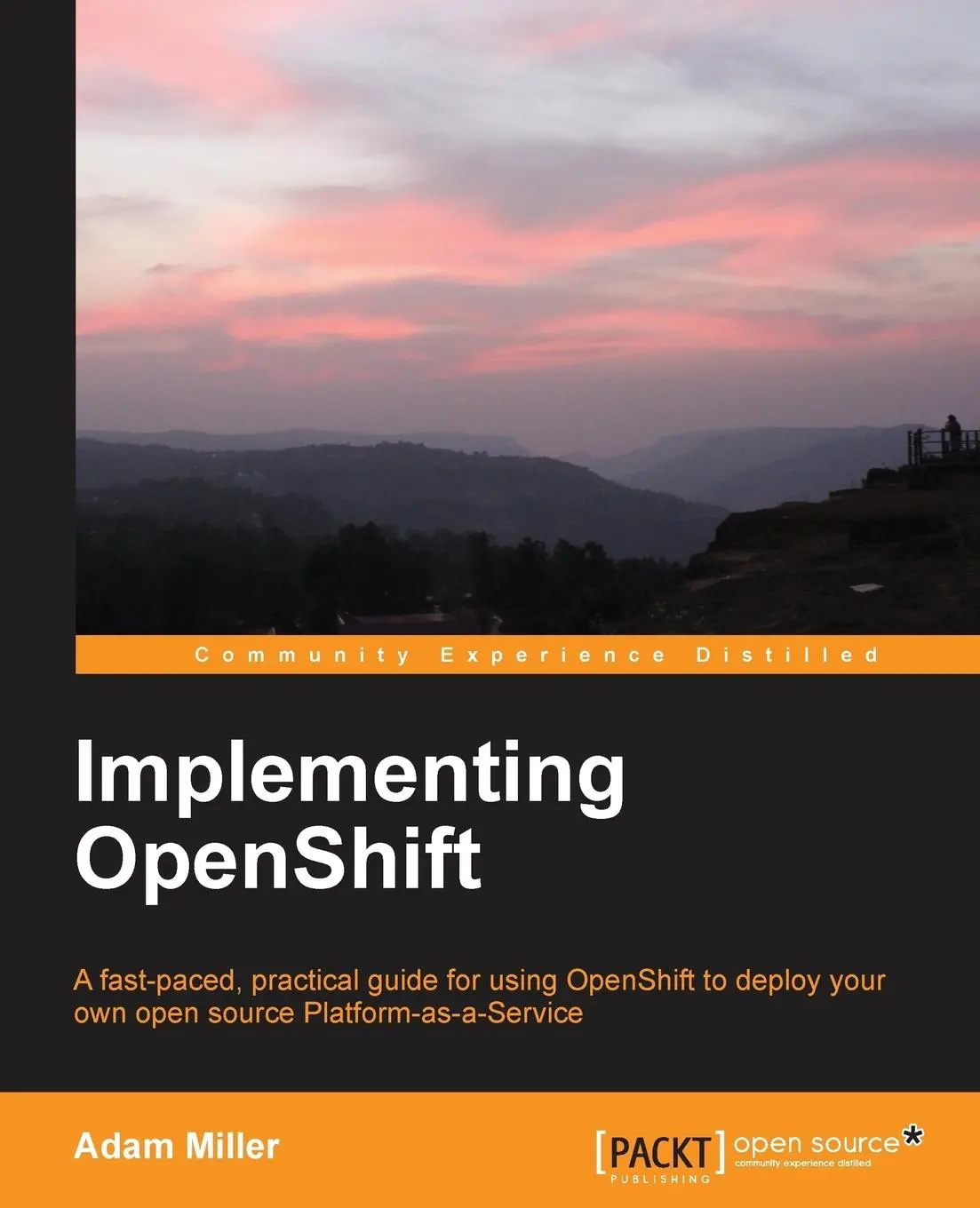 Cover: 9781782164722 | Implementing Openshift | Adam Miller | Taschenbuch | Englisch | 2013