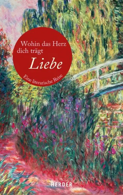 Cover: 9783451064722 | Wohin das Herz dich trägt - Liebe | Liane Dirks | Buch | 144 S. | 2012