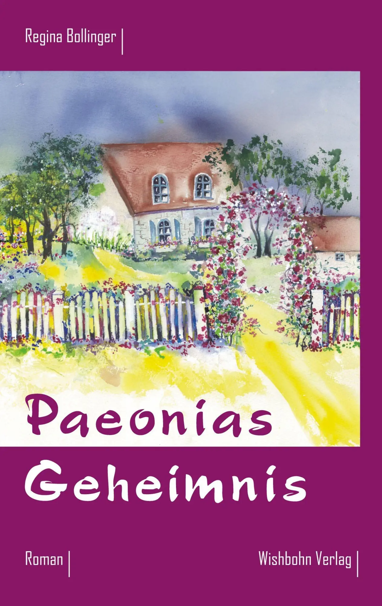 Cover: 9783980964722 | Paeonias Geheimnis | Regina Bollinger | Taschenbuch | 196 S. | Deutsch