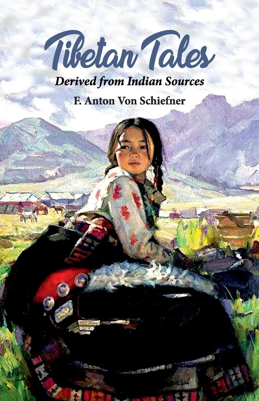 Cover: 9789395034722 | Tibetan Tales Derived from Indian Sources | F. Anton von Schiefner