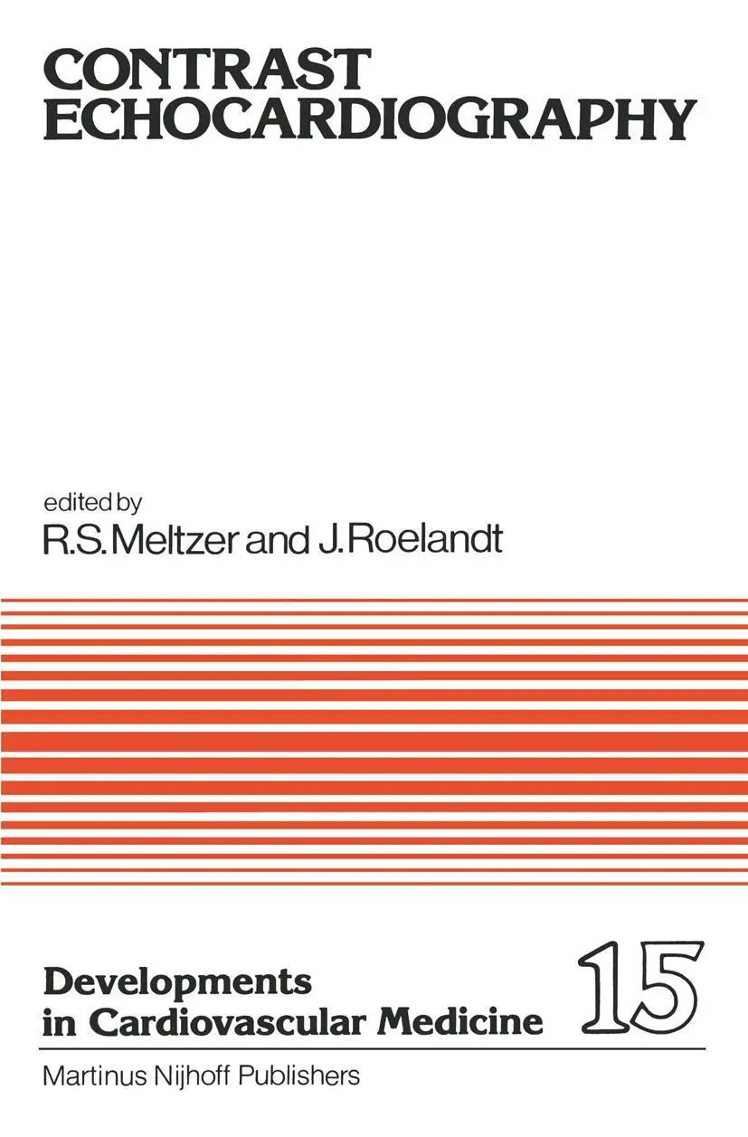 Cover: 9789400974722 | Contrast Echocardiography | J. R. Roelandt (u. a.) | Taschenbuch